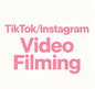TikTok/ Instagram Video Filming